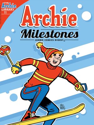 cover image of Archie Milestones Digest (2019), Issue 11